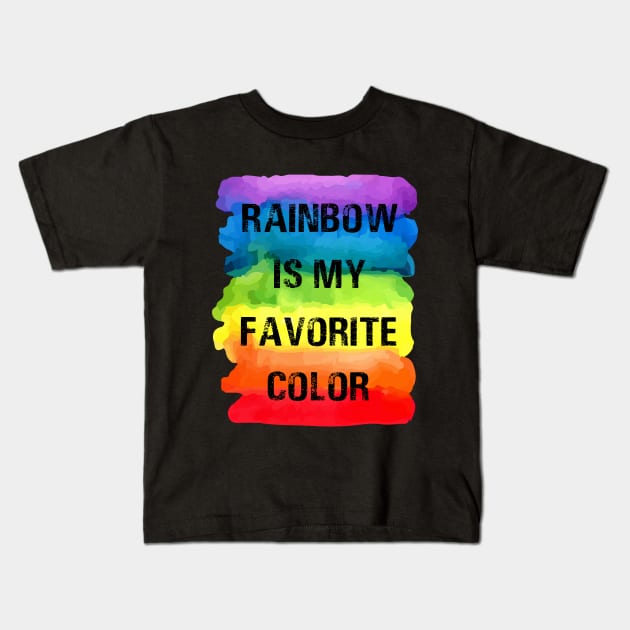 Rainbow Is My Favorite Color Kids T-Shirt by Chakra Shine